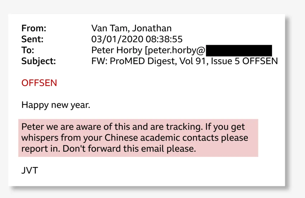 An email from Jonathan Van Tam addressed to Peter Horby saying: "Happy new year. Peter we are aware of this and are tracking. If you get whispers from your Chinese academic contacts please report in. Don't forward this email please."