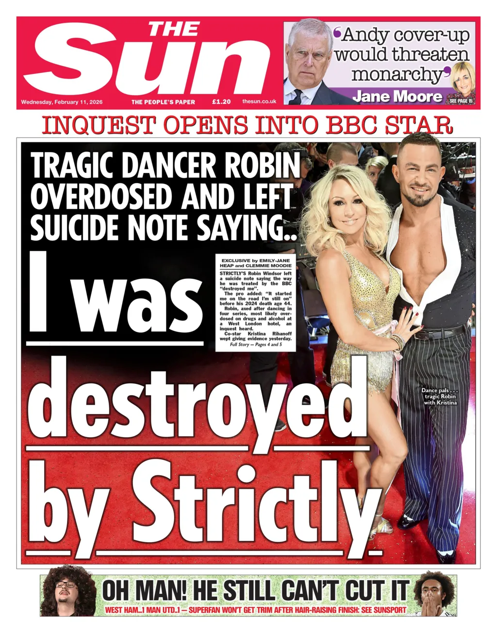 "I was destroyed by Strictly" reads the headline on the front page of the Sun.