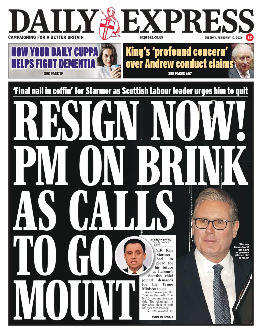 "Resign now! PM on brink as calls to go mount" reads the headline on the front page of the Daily Express. 
