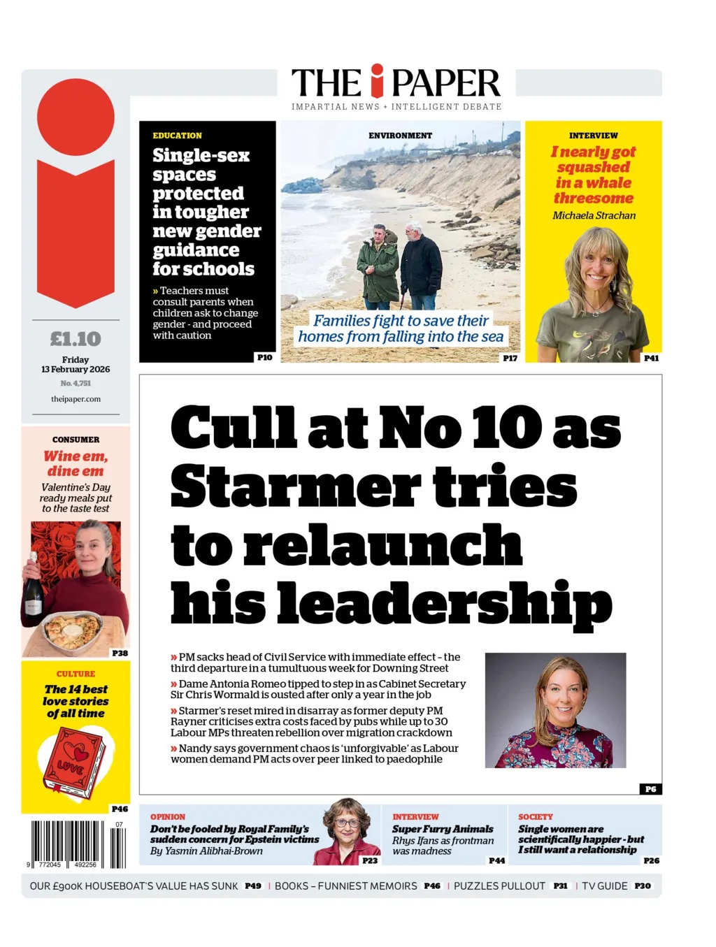"Cull at No 10 as Starmer tries to relaunch his leadership" reads the headline on the front page of The i Paper.